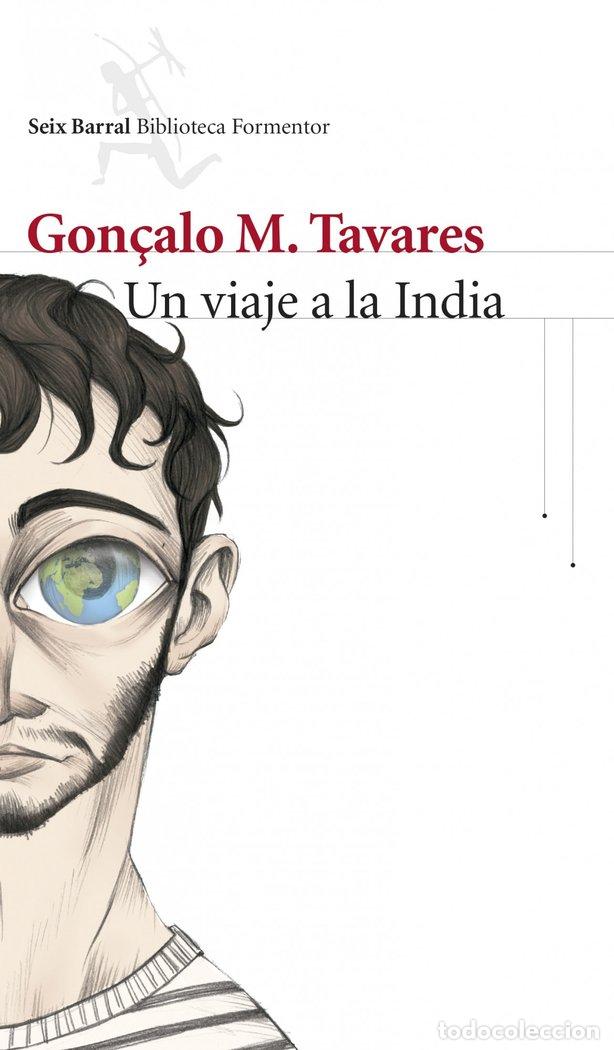 B&uuml;cher: UN VIAJE A LA INDIA - TAVARES, GON&Ccedil;ALO.
