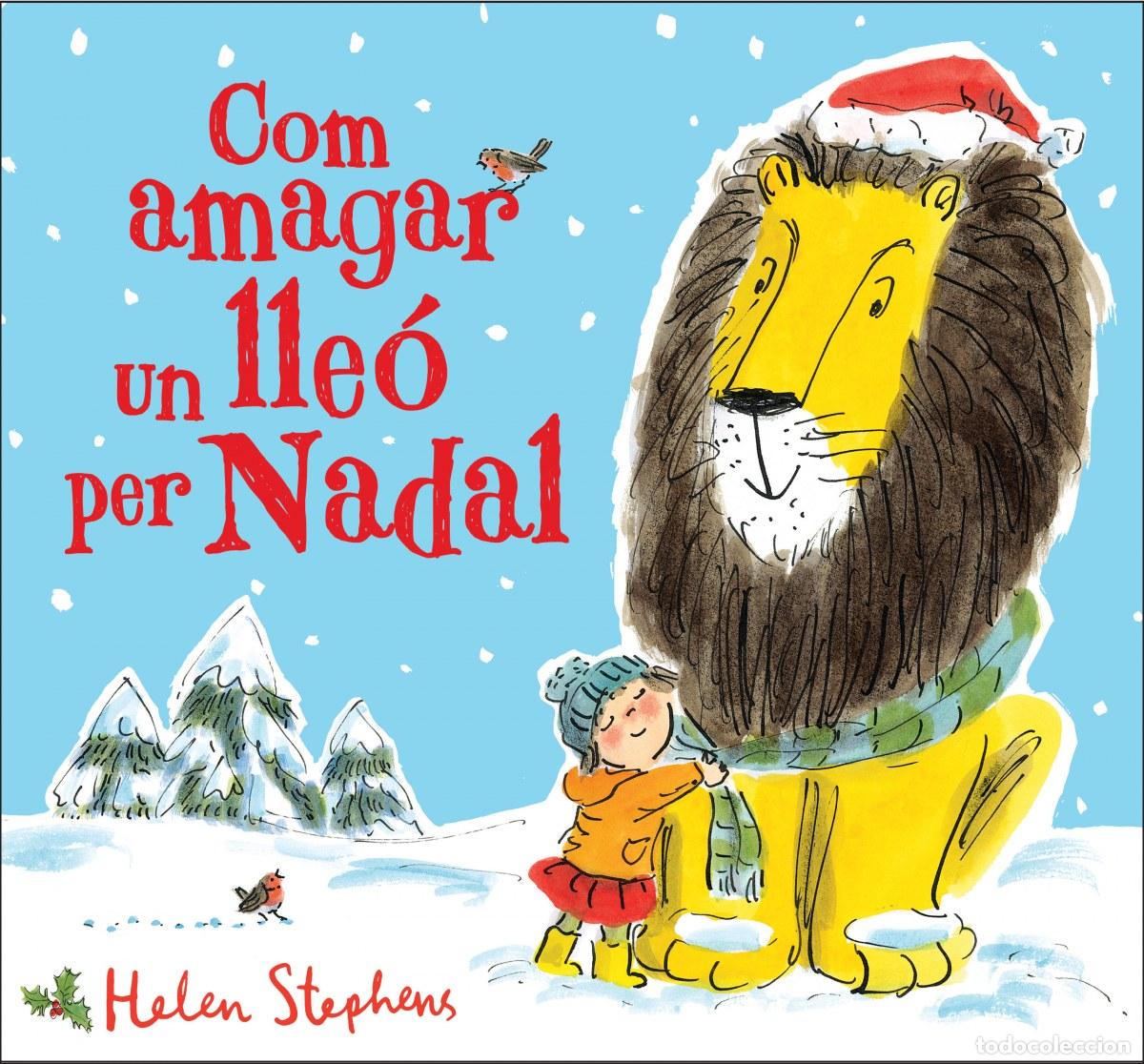 B&uuml;cher: COM AMAGAR UN LLE&Oacute; PER NADAL - Stephens, Helen