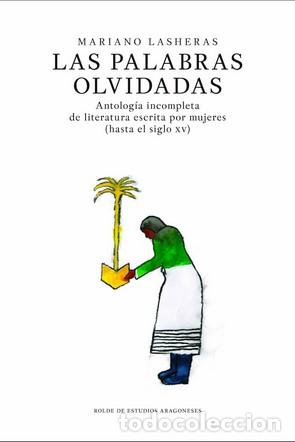 Libros: LAS PALABRAS OLVIDADAS - Lasheras Blasco, Mariano