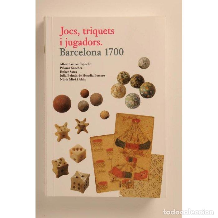 Libros: JOCS, TRIQUETS I JUGADORS - GARCIA ESPUCHE, ALBERT
