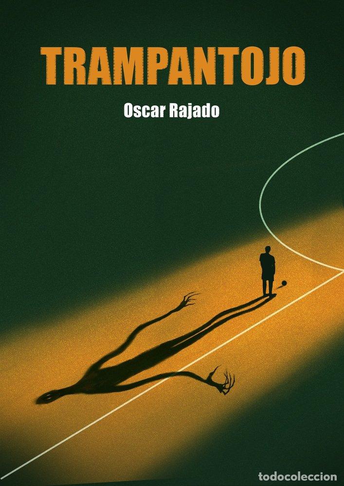 Livres: TRAMPANTOJO - RAJADO, OSCAR