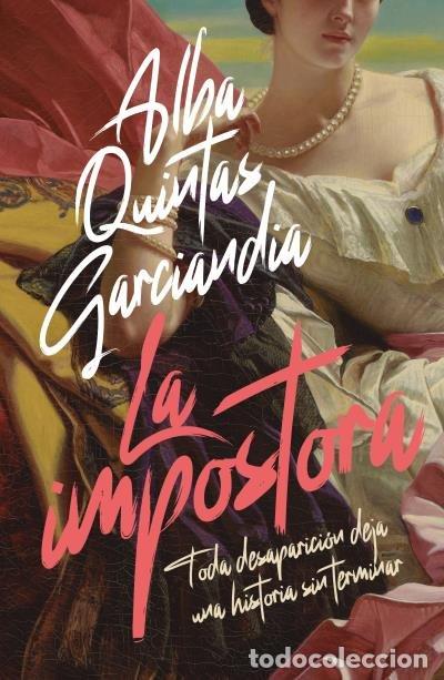 Livres: LA IMPOSTORA - QUINTAS, ALBA
