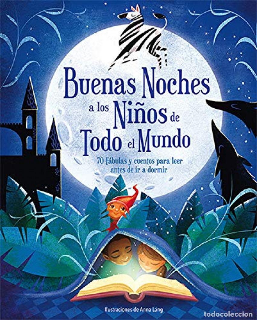 Livres: BUENAS NOCHES A LOS NI&Ntilde;OS DE TODO EL MUNDO - L&Aacute;NG, ANNA (ILUSTR )