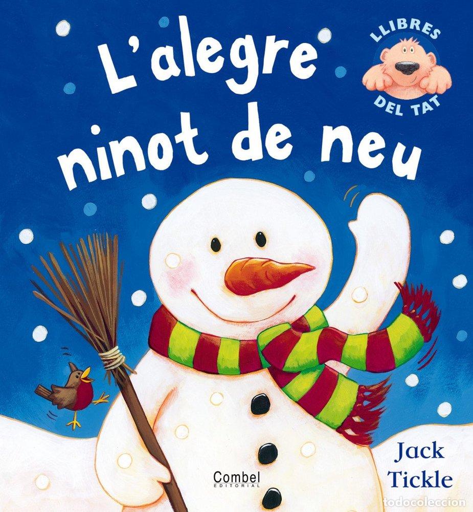 Libros: L'ALEGRE NINOT DE NEU - TICKLE, JACK