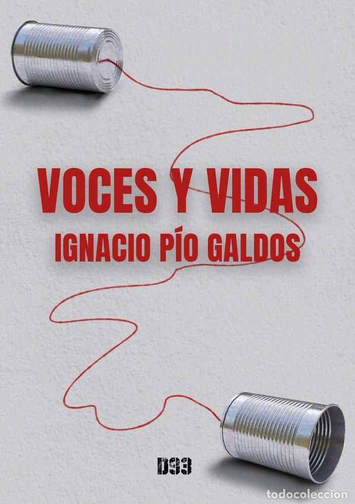 B&uuml;cher: VOCES Y VIDAS - PIO GALDOS, IGNACIO