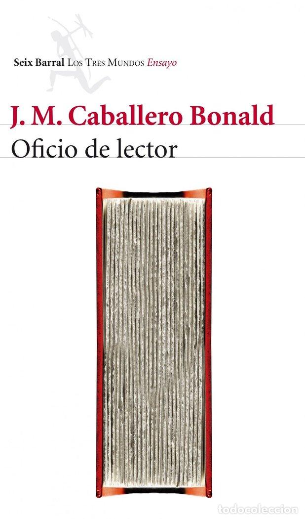 B&uuml;cher: OFICIO DE LECTOR - CABALLERO BONALD, JOSE MANUEL