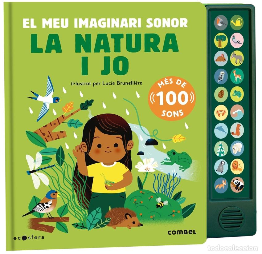 B&uuml;cher: LA NATURA I JO. EL MEU IMAGINARI SONOR - Brunelli&egrave;re, Lucie