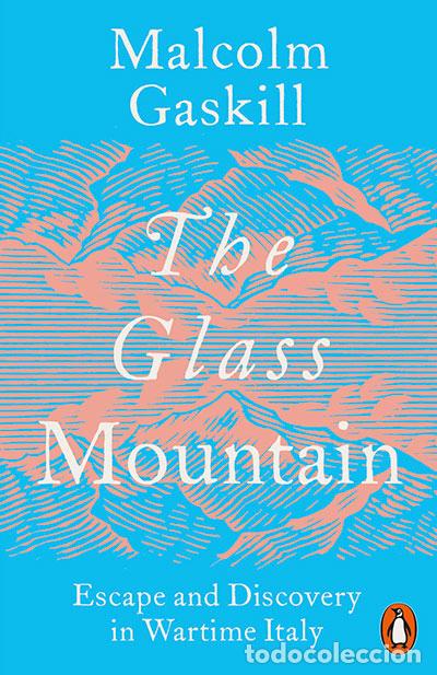 books: THE GLASS MOUNTAIN - GASKILL, MALCOLM