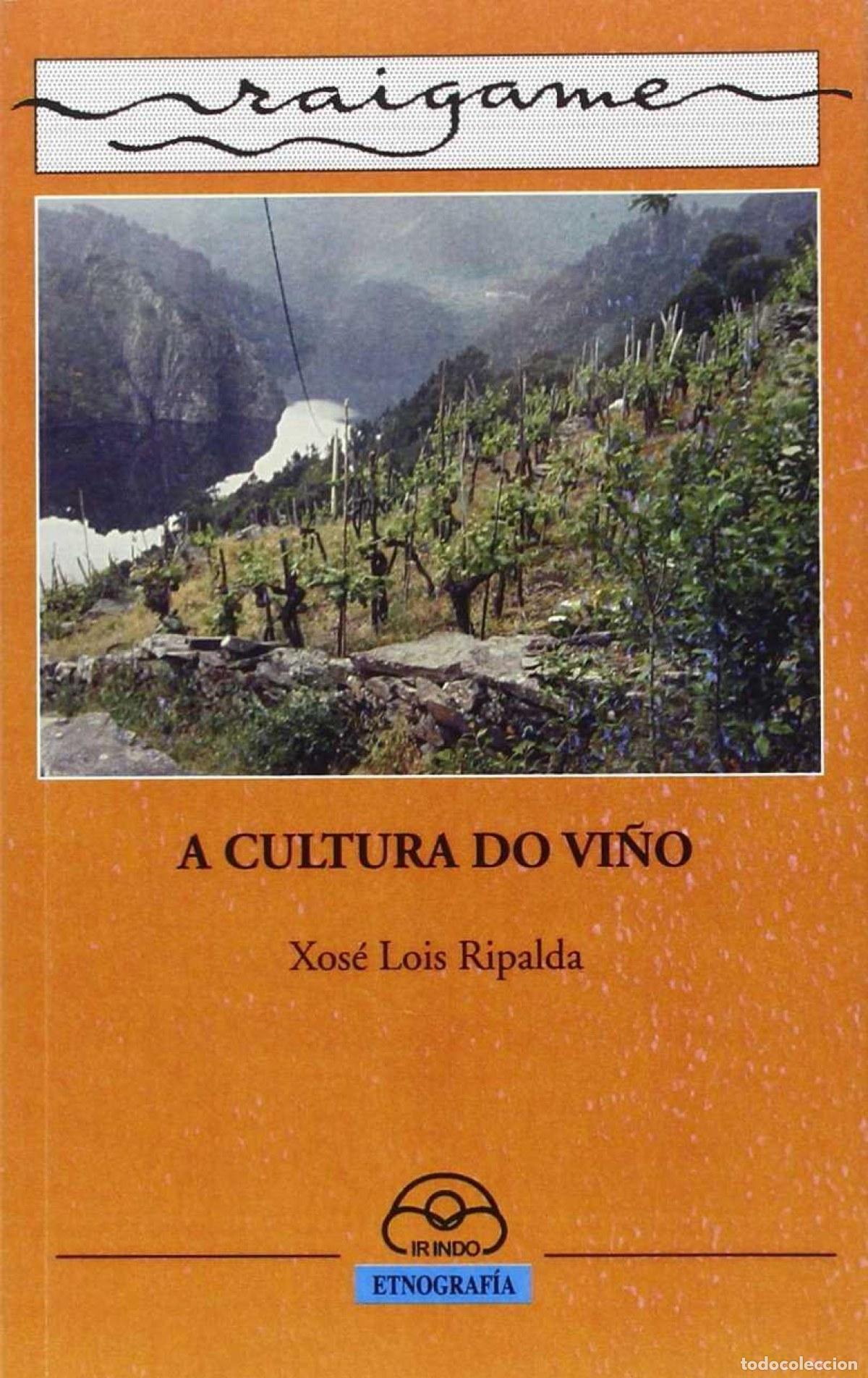 Libri: A CULTURA DO VI&Ntilde;O - Ripalda, Xose Luis