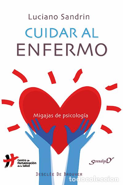 Libri: CUIDAR AL ENFERMO - Sandrin, Luciano