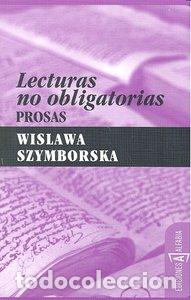 books: LECTURAS NO OBLIGATORIAS - SZYMBORSKA, WISLAWA