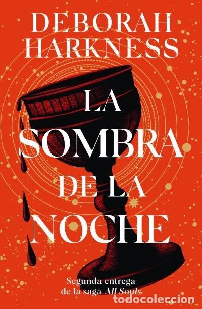 Libri: LA SOMBRA DE LA NOCHE - HARKNESS, DEBORAH