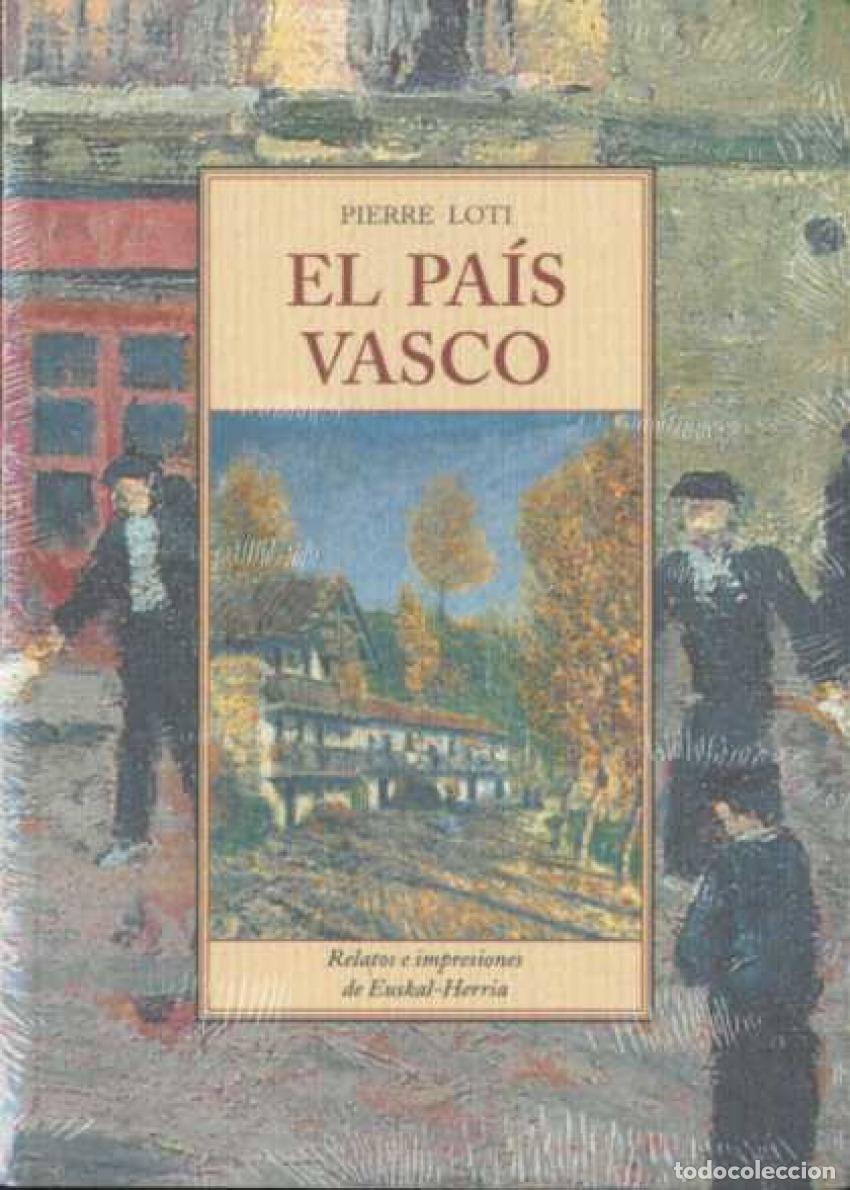 Libri: EL PA&Iacute;S VASCO - Loti, Pierre