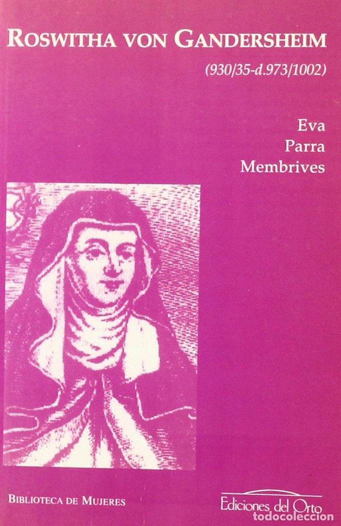 Libri: ROSWITHA VON GANDERSHEIM (930/35-D.973/1002) - PARRA MEMBRIVES, EVA
