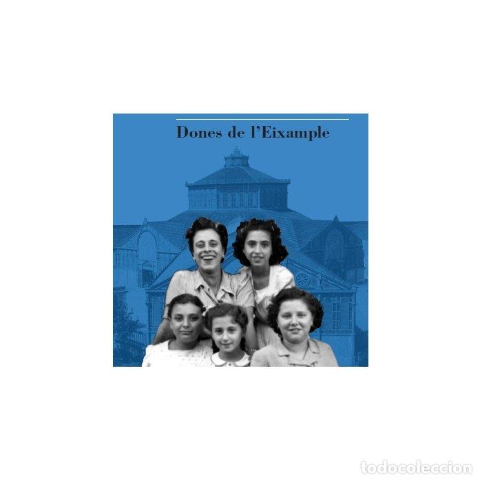 Libri: DONES DE L'EIXAMPLE - SEGURA SORIANO, M. ISABEL