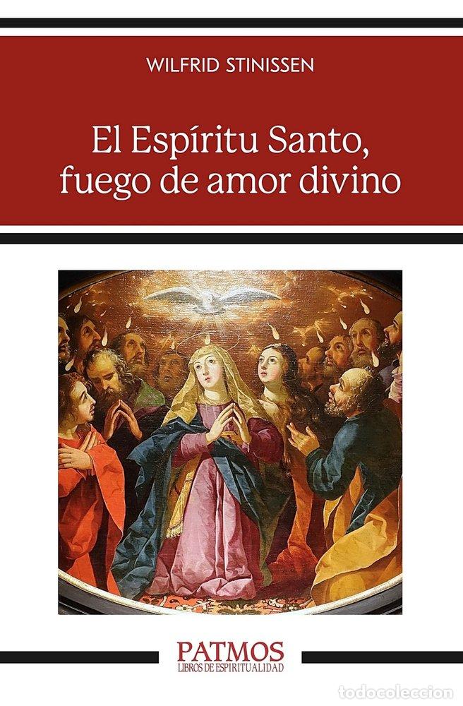 Libri: EL ESPIRITU SANTO FUEGO DE AMOR DIVINO - STINISSEN, WILFRID