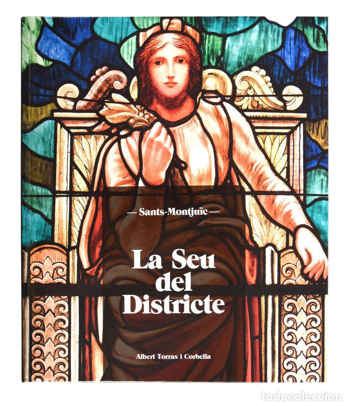 Libri: LA SEU DEL DISTRICTE - TORRAS I CORBELLA, ALBERT