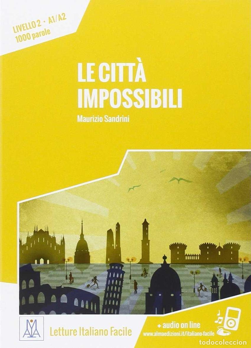 Libros: LE CITT&Agrave; IMPOSSIBILI - SANDRINI, MAURIZIO