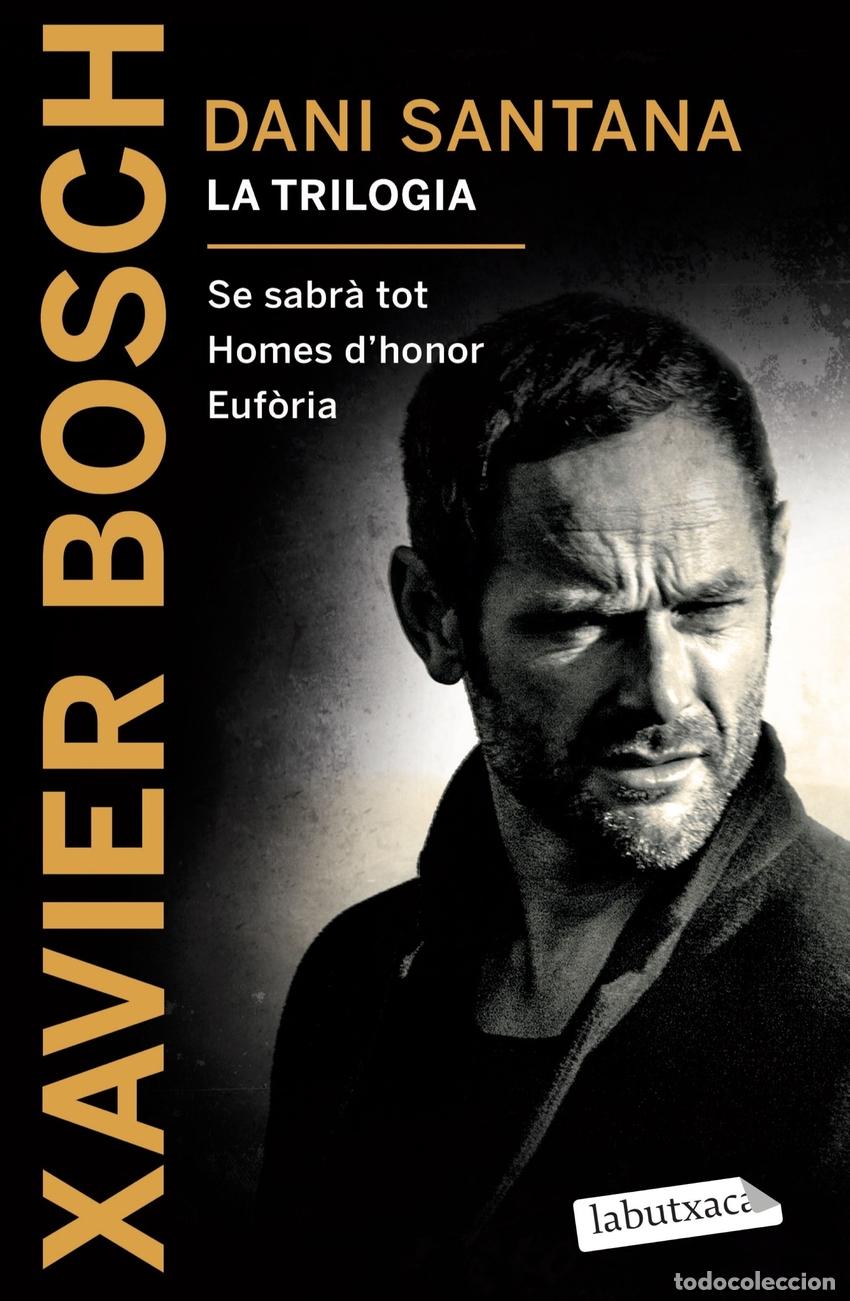 Libros: SE SABRA TOT/HOMES HONOR/EUFORIA - Bosch, Xavier