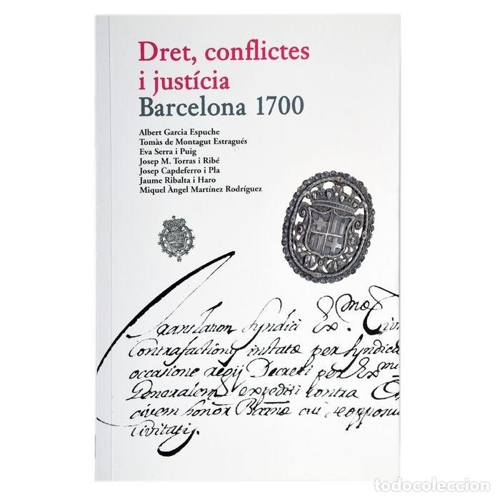 Libros: DRET, CONFLICTES I JUSTICIA - GARCIA ESPUCHE, ALBERT