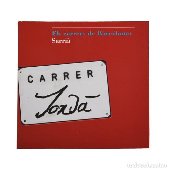 Libri: ELS CARRERS DE BARCELONA - PORTAVELLA, JESUS