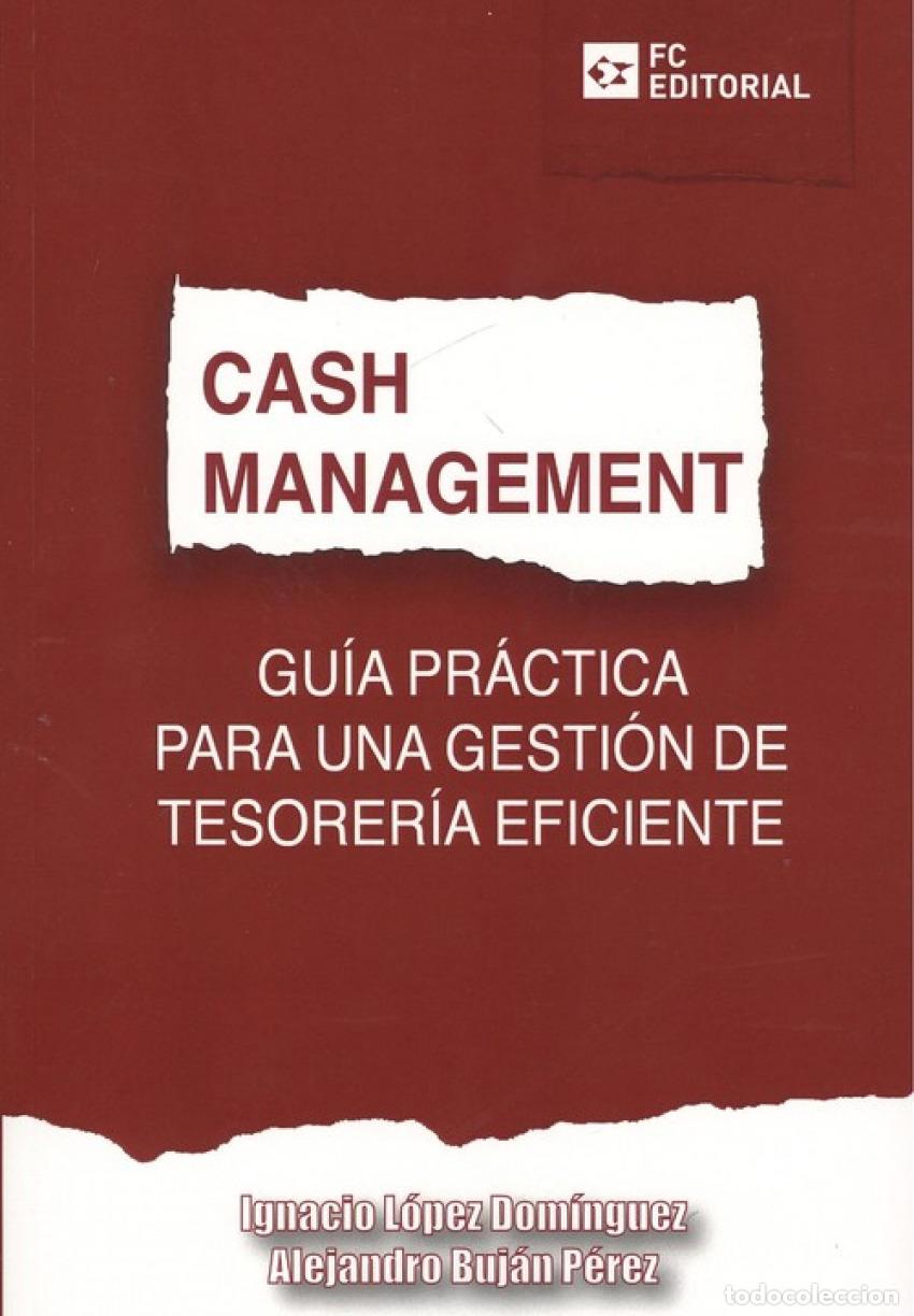 Livres: CASH MANAGEMENT - L&oacute;pez Dom&iacute;nguez, Ignacio