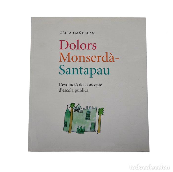 B&uuml;cher: DOLORS MONSERDA-SANTAPAU - CA&Ntilde;ELLAS, C&Ocirc;LIA