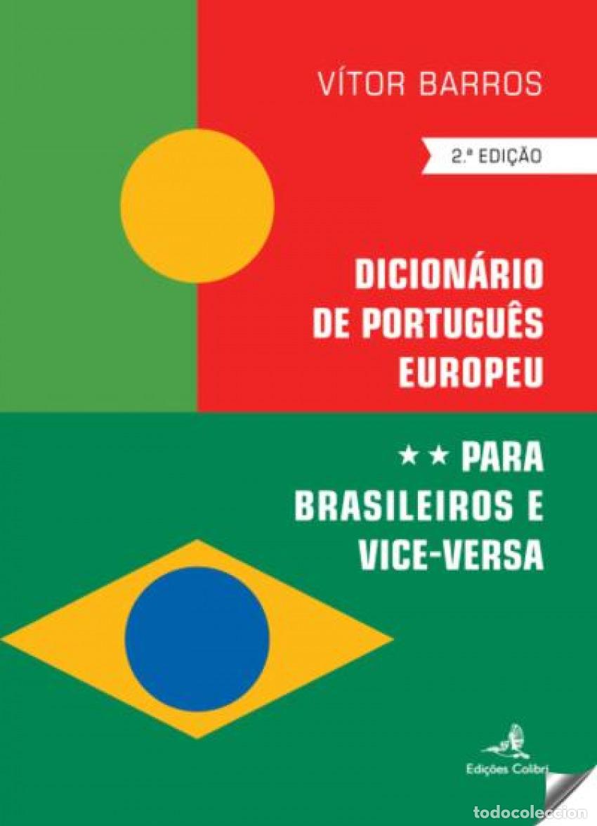 B&uuml;cher: DICION&Aacute;RIO DE PORTUGU&Ecirc;S EUROPEU PARA BRASILEIROS E VICE-VERSA - Fernandez Barros, Vitor