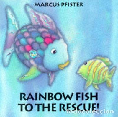 B&uuml;cher: THE RAINBOW FISH TO THE RESCUE - Pfister, Marcus