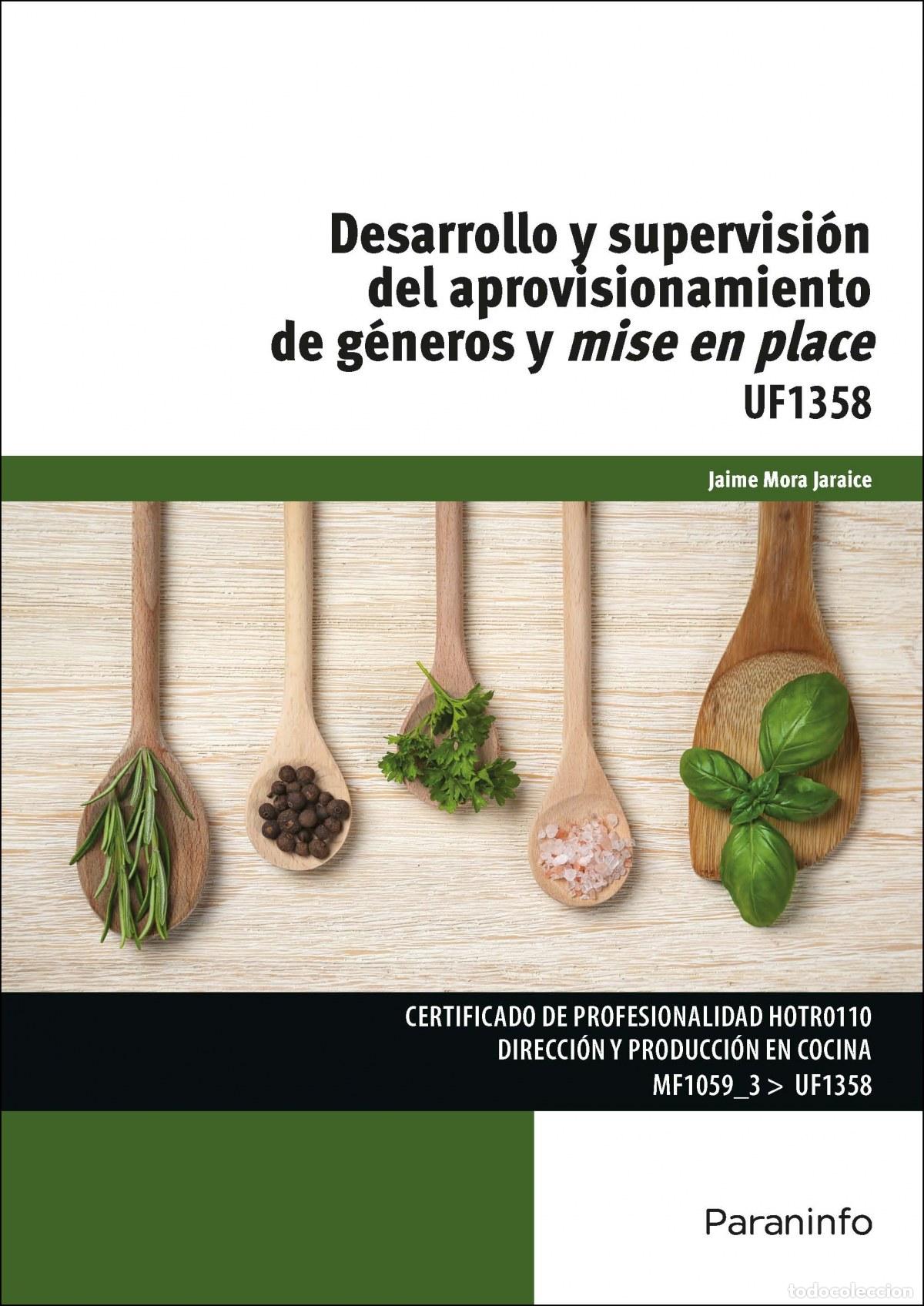Libros: DESARROLLO Y SUPERVISI&Oacute;N DEL APROVISIONAMIENTO DE G&Eacute;NEROS Y MISE EN PLACE - Mora Jaraice, Jaime