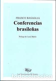 Libros: CONFERENCIAS BRASILE&Ntilde;AS - Basaglia, Franco