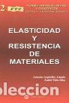 Libros: FORMULARIO T&Eacute;CNICO DE ELASTICIDAD Y RESISTENCIA DE MATERIALES, CON EJERCICIOS Y - Arg&uuml;elles Amado, A