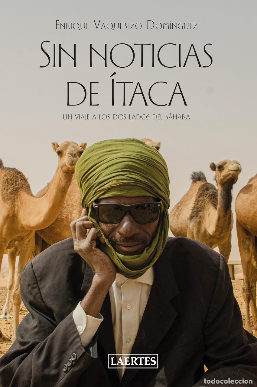 Libros: SIN NOTICIAS DE &Iacute;TACA - Vaquerizo Dom&iacute;nguez, Enrique