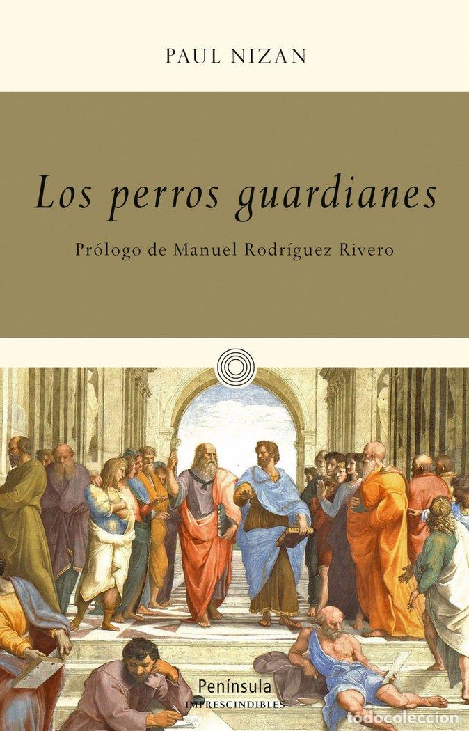 B&uuml;cher: PERROS GUARDIANES,LOS - NIZAN, PAUL
