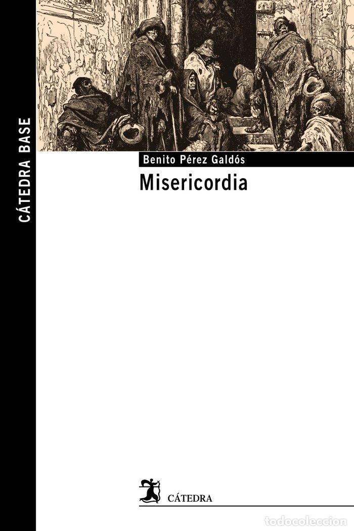 Livres: MISERICORDIA - PEREZ GALDOS, BENITO