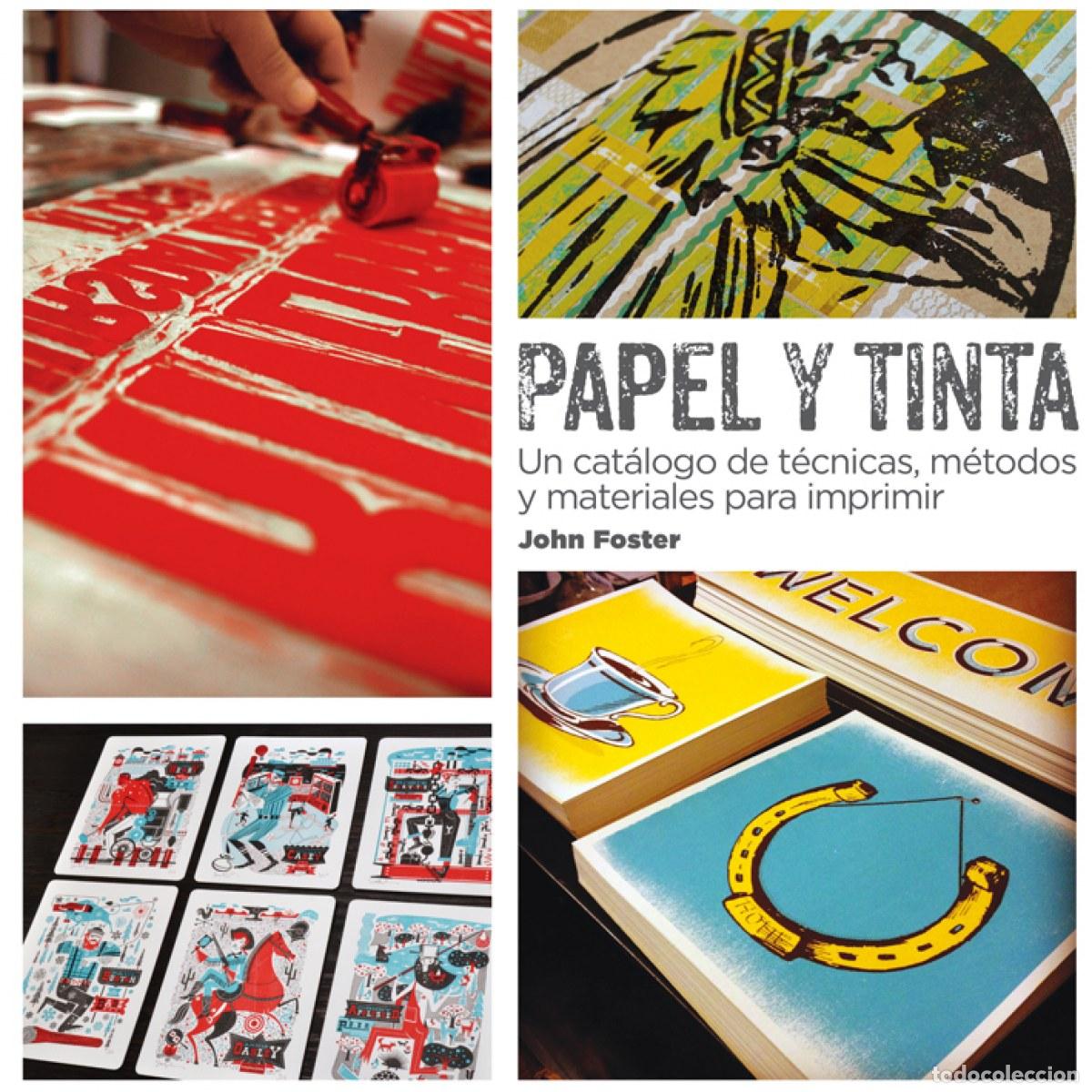 Livros: PAPEL Y TINTA - Foster, John