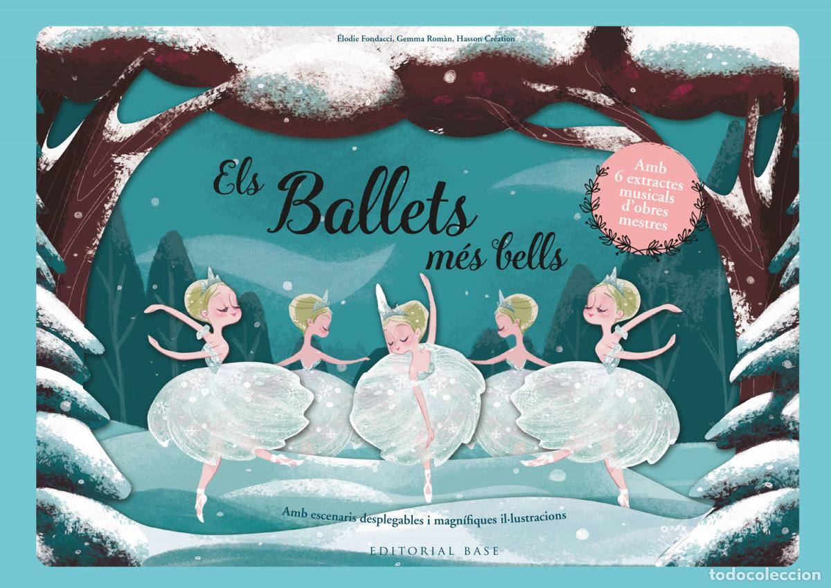 Libros: ELS BALLETS M&Eacute;S BELLS - FONDACCI, &Eacute;LODIE