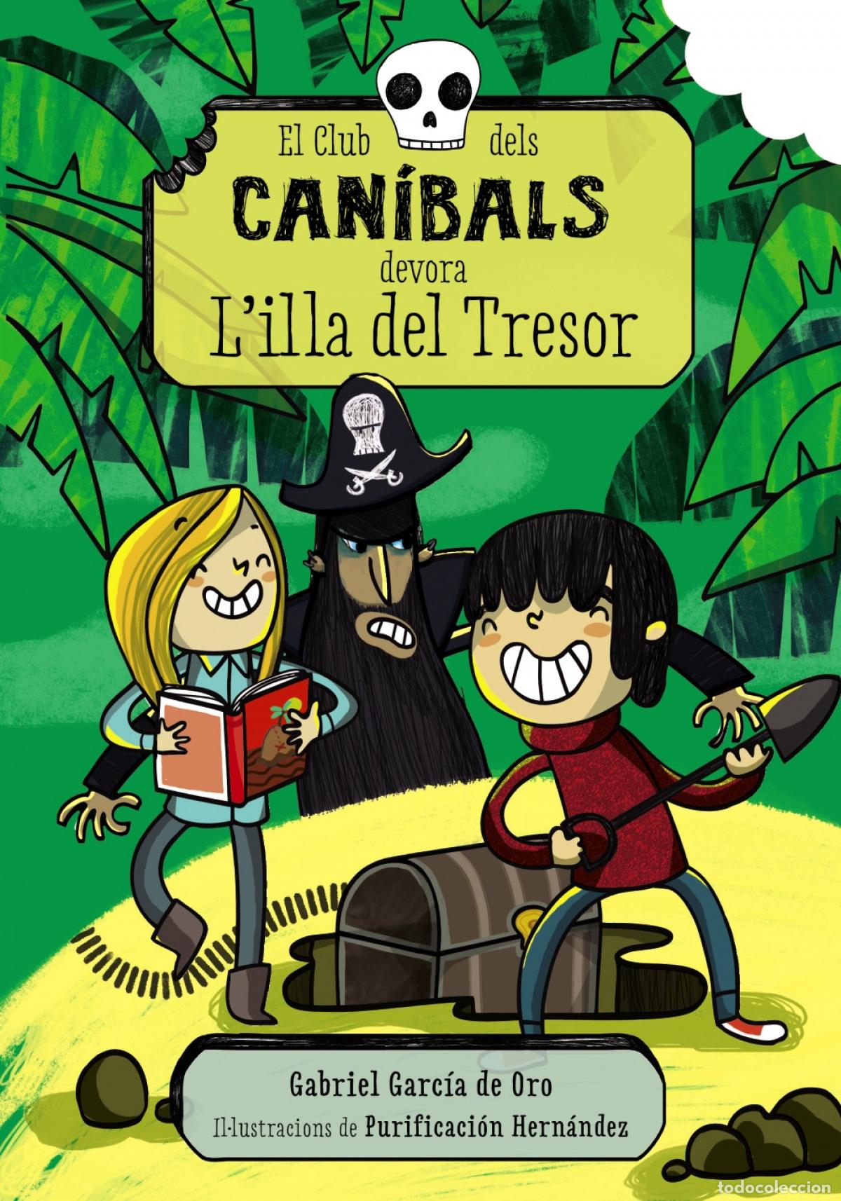 B&uuml;cher: EL CLUB DELS CAN&Iacute;BALS DEVORA L&acute;ILLA DEL TRESOR - Garc&iacute;a de Oro, Gabriel