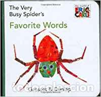 B&uuml;cher: THE VERY BUSY SPIDER&acute;S FAVORITE WORDS - Carle, Eric