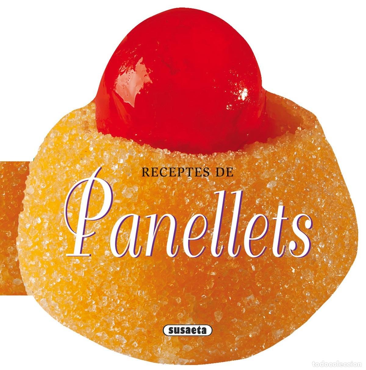 B&uuml;cher: RECEPTES DE PANELLETS - Cocina / comidas y bebidas / literatura gastronomica