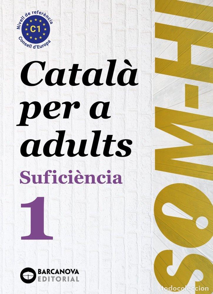 B&uuml;cher: SOM-HI SUFICIENCIA 1 LLIBRE DE L'ALUMNE - .