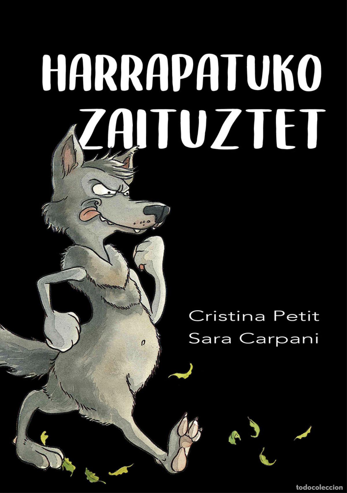 Libros: HARRAPATUKO ZAITUZTET - Petit, Cristina