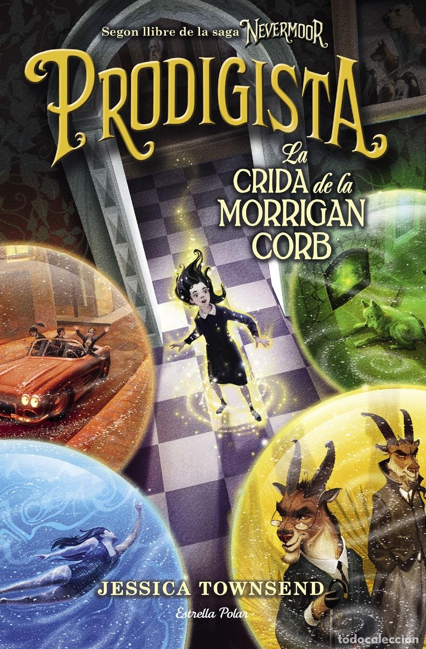 Libros: NEVERMOOR - Townsend, Jessica