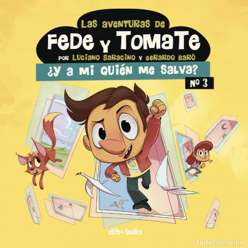 books: LAS AVENTURAS DE FEDE Y TOMATE 3 - Saracino, Luciano