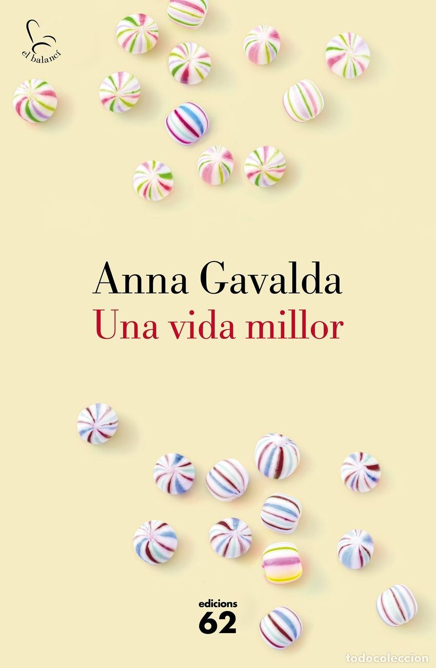books: UNA VIDA MILLOR - Gavalda, Anna