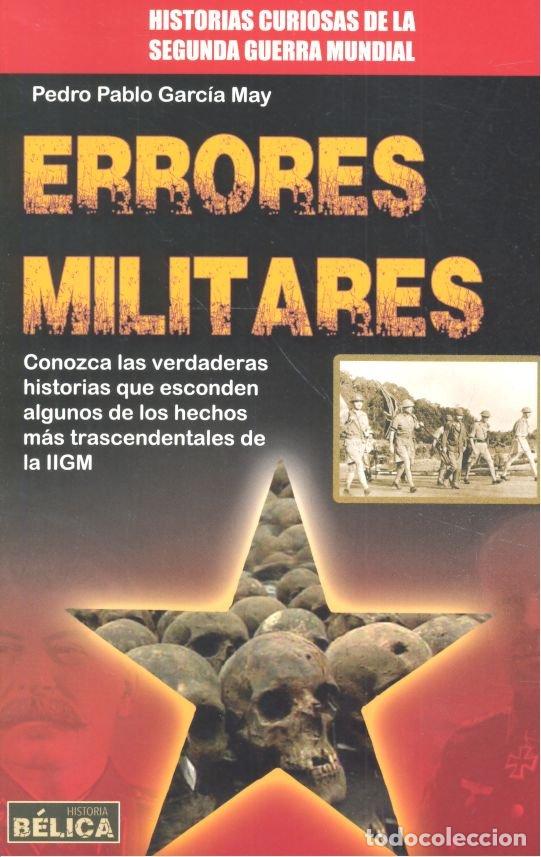 books: ERRORES MILITARES - GARCIA MAY, PEDRO PABLO