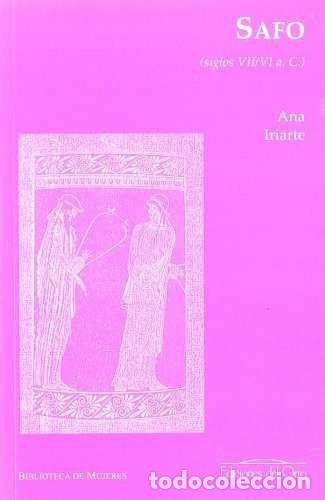 Libros: SAFO (SIGLOS VII-VI A.C.) - IRIARTE GO&Ntilde;I, ANA
