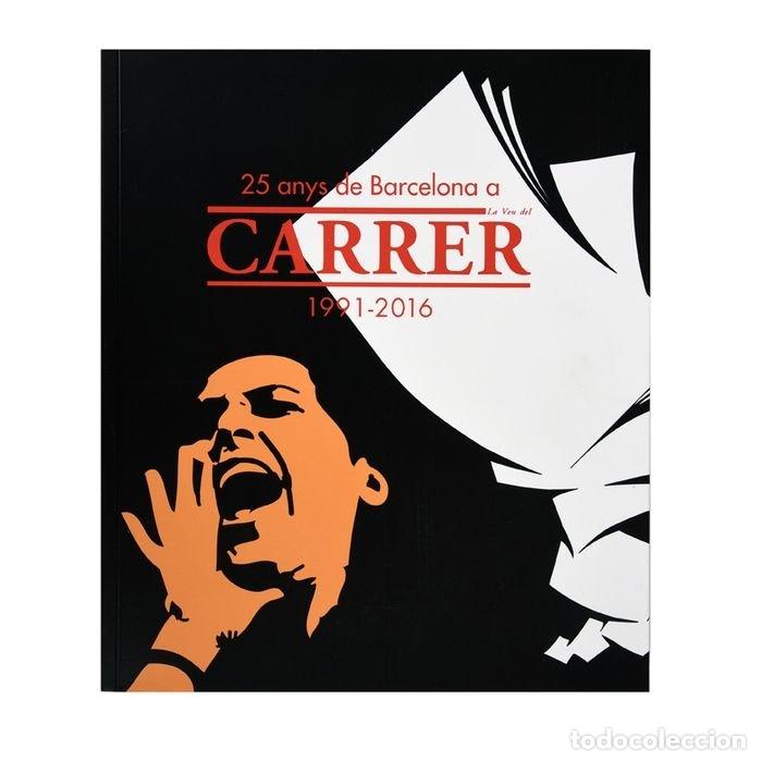 Libros: 25 ANYS DE CARRER - BOGAJO CALDERON, NESTOR
