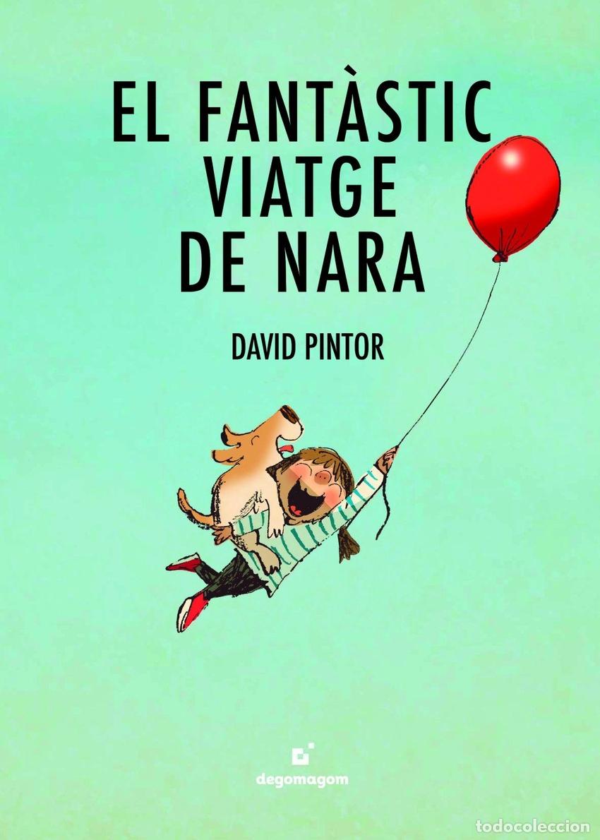Libros: EL FANT&Agrave;STIC VIATGE DE NARA - Pintor, David