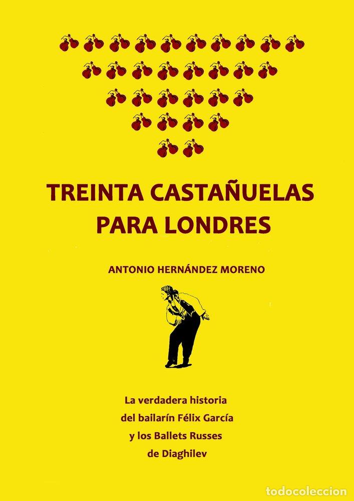 Livres: TREINTA CASTA&Ntilde;UELAS PARA LONDRES - HERNANDEZ MORENO, ANTONIO